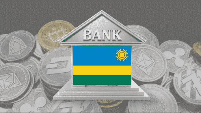 Rwandan Central Bank Issue Its Official Cryptocurrency