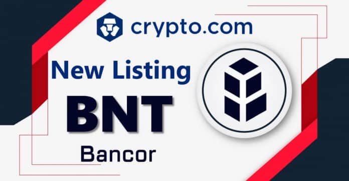 Crypto.com Exchange Adds Bancor Network Token on Its Platform