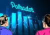 Consider Polkadot Another Great Long-Term Crypto Play