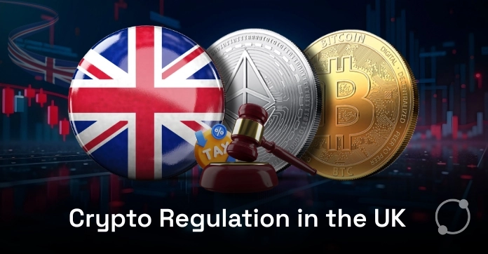 Crypto Regulation in the UK - Complete Guide on Crypto Tax