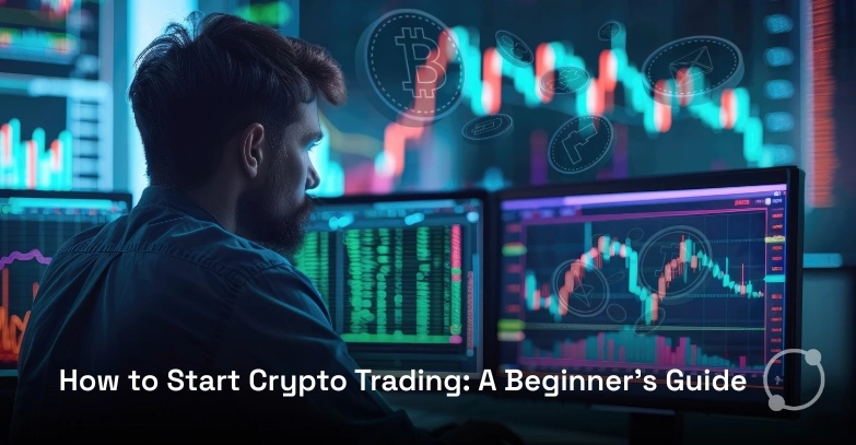 How to Start Crypto Trading A Beginner’s Guide