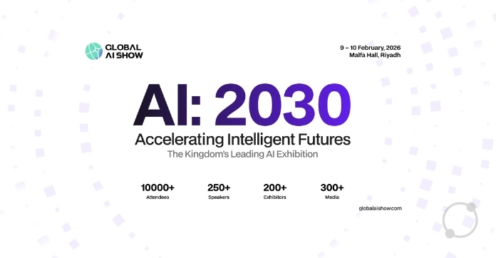Riyadh to Host Global AI Show 2026 Where Minds and Machines Meet Global AI Show 2026 to be hosted in Riyadh