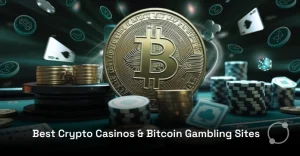 Best Crypto Casinos & Bitcoin Gambling Sites 2025