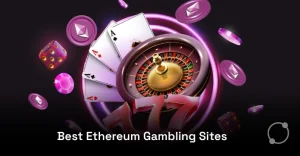 Best Ethereum Gambling Sites in 2026