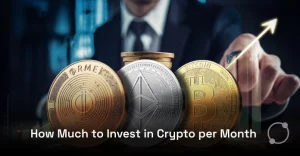 How Much to Invest in Crypto per Month