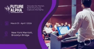 Future Alpha 2026 taking place March 31 – April 1, 2026, New York Marriott