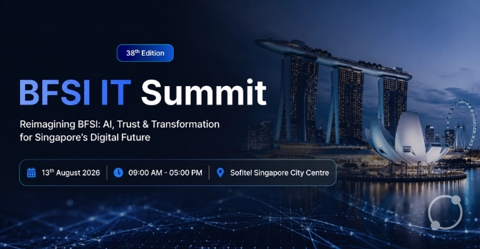 BFSI Innovation & Technology Summit Singapore 2026 BFSI Innovation & Technology Summit Singapore